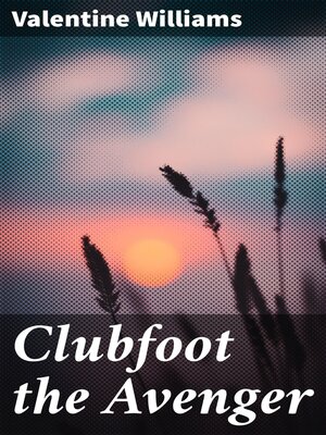 cover image of Clubfoot the Avenger